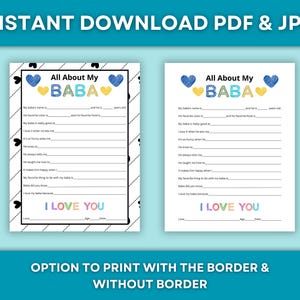 May include: Two printable PDF and JPG files with the text "All About My BABA" and fill-in-the-blank prompts. The design includes blue and yellow hearts. The text "I LOVE YOU" is at the bottom. The top text reads "INSTANT DOWNLOAD PDF & JPG".