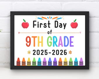 First Day of 9th Grade Sign | Back to School Photo Prop (PDF)