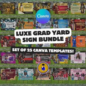 Peut inclure: Un collage de 25 modèles Canva pour des panneaux de jardin de graduation. Les panneaux présentent divers designs avec différentes couleurs, polices et graphismes. Le texte sur les panneaux comprend "Félicitations diplômé", "Classe de 2025" et "Ensemble de panneaux de jardin de graduation Luxe".
