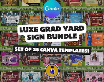 Graduation Yard Sign Bundle | 25 Editable Canva Templates | 24x18 Grad Yard Signs | Class of 2025 | Printable Graduation Decor