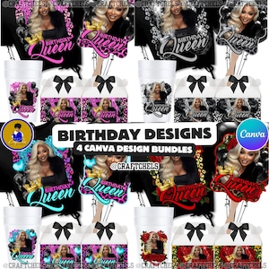 May include: A collection of birthday party supplies featuring a woman with blonde hair and a crown. The designs include party favors, cups, and decorations with the text "Birthday Queen". The image also includes the text "Birthday Designs" and "4 Canva Design Bundles".