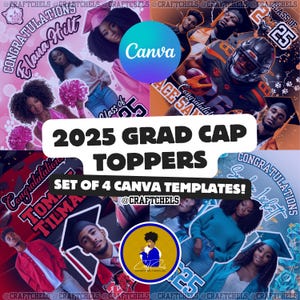 Class of 2025 Graduation Cap Topper Templates | Editable Canva Designs | Instant Download