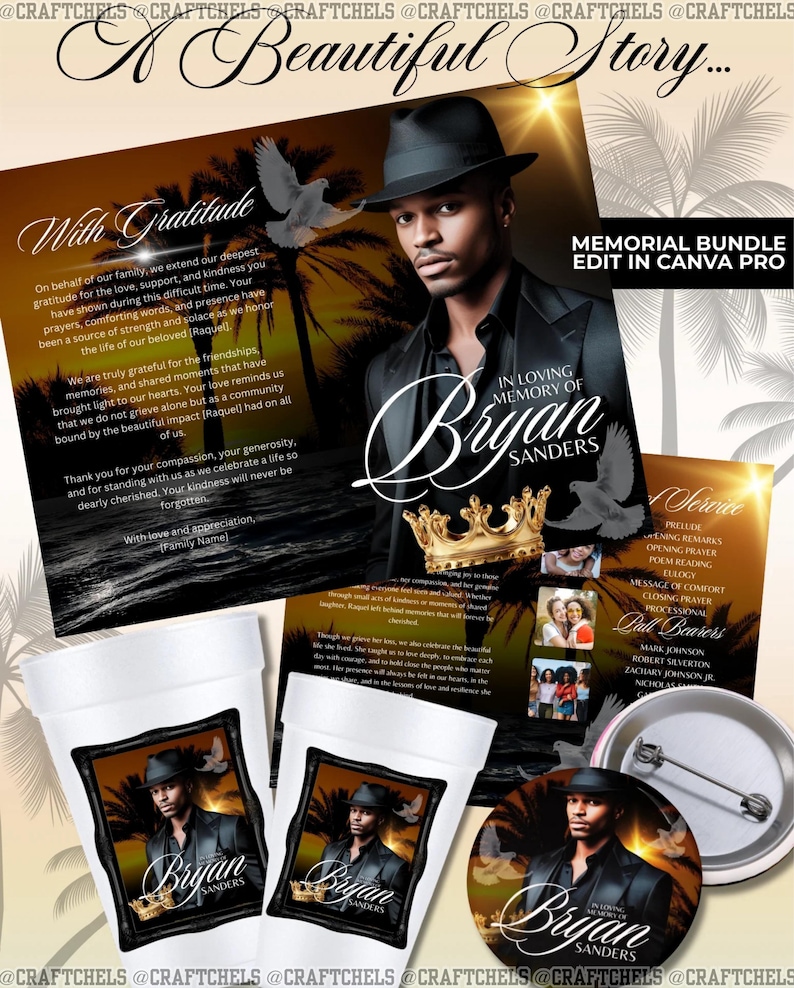 May include: Memorial bundle featuring a portrait of a person in a black hat and suit, with the text "In Loving Memory of Bryan Sanders." Includes a flyer, cups, and a button with the same image and text. The words "A Beautiful Story" are at the top.