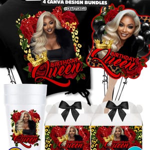 May include: A collection of birthday design bundles featuring a woman with blonde hair, a crown, and the text "Birthday Queen." The designs include a t-shirt, party decorations, and party favor boxes. The designs are multipurpose and editable using Canva Pro.