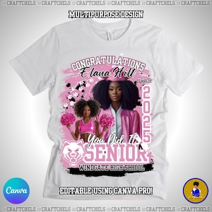 May include: White t-shirt with a pink and black design featuring the text "CONGRATULATIONS Elana Hill" and "SENIOR". Includes images of a woman in a graduation gown and a cheerleader. The shirt also has the text "WINDGATE HIGH SCHOOL".