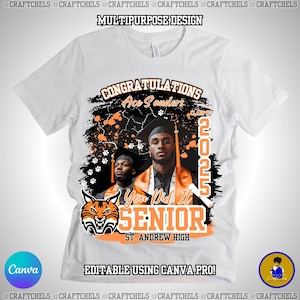 May include: White t-shirt with a graduation design. The design includes the text "CONGRATULATIONS Ace Sanders", "SENIOR", and "2025". It also features a graphic of two graduates and a tiger mascot. The shirt is labeled "EDITABLE USING CANVA PRO!"