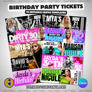 May include: A collection of ten editable Canva templates for birthday party tickets. The designs feature various names, dates, and event details, with a mix of fonts and colors. The tickets include images of women.