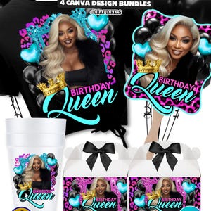 May include: A promotional image for birthday designs. The image features a black t-shirt, a photo booth prop, a cup, and two gift boxes, all with a "Birthday Queen" design. The design includes a woman, a crown, and balloons. The text "Birthday Designs" and "4 Canva Design Bundles" are also present.