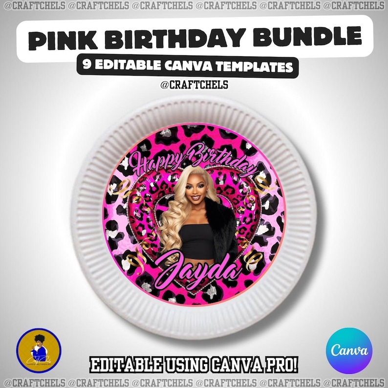 K&ouml;nnte beinhalten: Ein wei&szlig;er Pappteller mit einem rosa und schwarzen Leopardenmuster. Der Teller zeigt den Text "Happy Birthday" und den Namen "Jayda". Das Bild enth&auml;lt auch den Text "PINK BIRTHDAY BUNDLE" und "9 EDITABLE CANVA TEMPLATES". Das Design ist mit Canva Pro bearbeitbar.