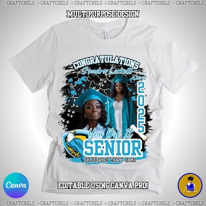 May include: White t-shirt with a graduation design. The design includes the text "CONGRATULATIONS Sandra Lockett", "You Did It SENIOR", and "HARRISON WEST HIGH". The design also features two photos of a graduate wearing a cap and gown, with the year 2025.