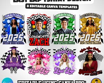 Graduation T-shirt Design | Last Lap Grad T-Shirt | 8 Editable Canva Templates | Graduation Shirt | Senior Grad Shirt | Class of 2025