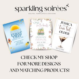 May include: Image features three invitation designs. One is blue with a sun and rocket ship, another has floral accents and books, and the third has a cocktail. Text includes "Oliver's First Trip", "Olivia's First Birthday Party", and "Jessica is a tini bit older".
