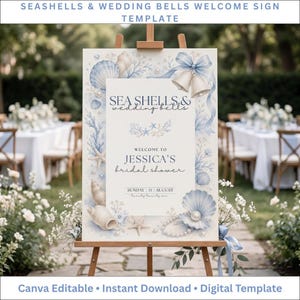 May include: A rectangular welcome sign template featuring watercolor illustrations of seashells, starfish, pearls, and blue ribbons with bells. The text reads: SEA SHELLS & wedding bells, WELCOME TO JESSICA'S bridal shower, SUNDAY 31 AUGUST twenty twenty six.