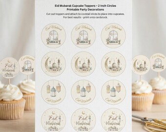 May include: A sheet of printable Eid Mubarak cupcake toppers. The toppers are 2-inch circles with various designs, including mosque illustrations, crescent moons, and lanterns. The text "Eid Mubarak" is featured on each topper. The image also shows cupcakes with toppers.