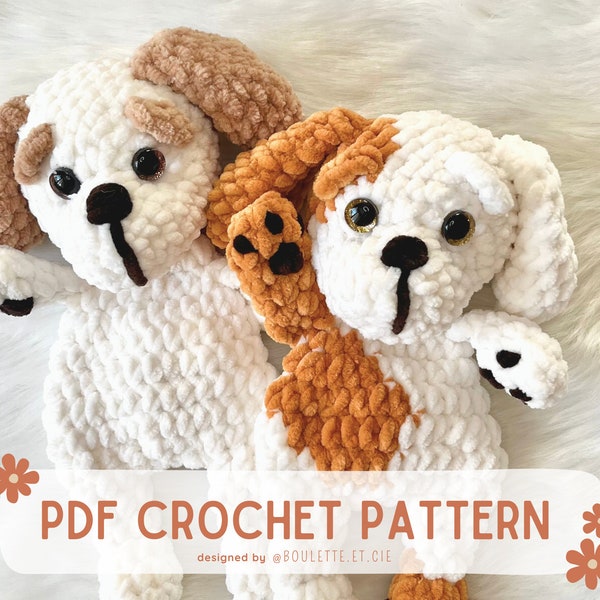 Buddy - Puppy - Dog - Snuggler - Crochet Pattern - Tutoriel Crochet - Chiot - Chien - Doudou - Easy Amigurumi
