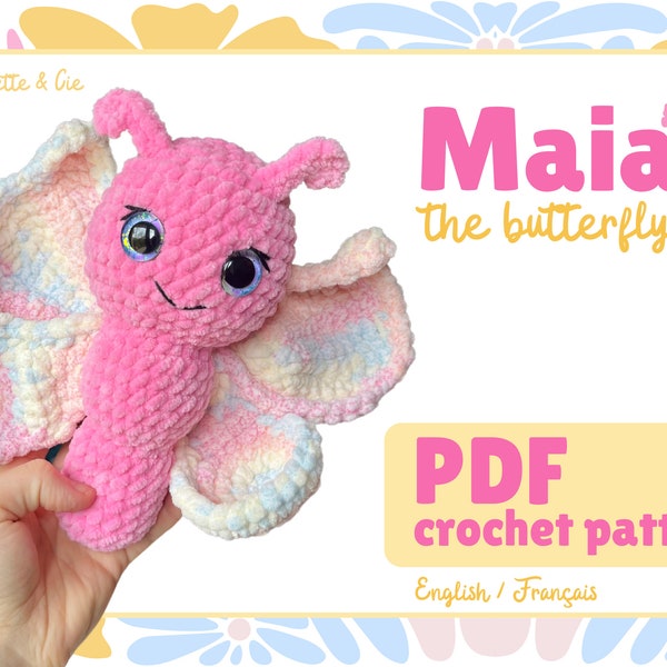 Maia the Butterfly - PDF Crochet Pattern - Maia le Papillon - Patron - Amigurumi