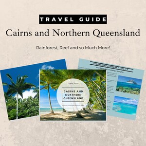 Travel Guide: Cairns & Northern Queensland