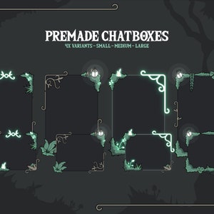 May include: A set of four chatbox frames with different sizes and variations. Each frame features a green and brown leafy border with glowing lights and floral accents. The text "PREMADE CHATBOXES" and "4X VARIANTS - SMALL - MEDIUM - LARGE" is displayed at the top of the image.
