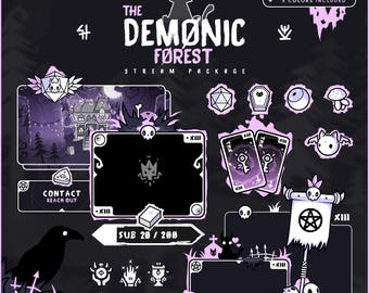 May include: A digital art package with a dark purple and white theme, featuring the text "The Demonic Forest Stream Package." Includes various icons, frames, and graphics for streaming, such as a raven, skulls, and a haunted house.