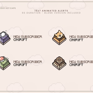 May include: Four animated Twitch alerts featuring different keycaps with cute designs. The alerts are for new subscribers and feature the text "NEW SUBSCRIBER ONIRIFT".