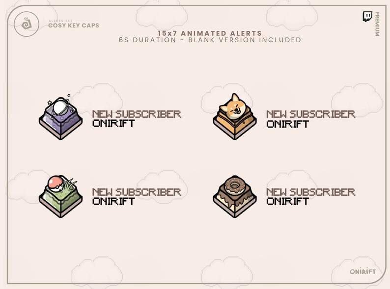 May include: Four animated Twitch alerts featuring different keycaps with cute designs. The alerts are for new subscribers and feature the text "NEW SUBSCRIBER ONIRIFT".