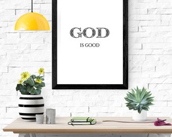 God Is Good Print | Minimalist Christian Home Decor (Digital Download)