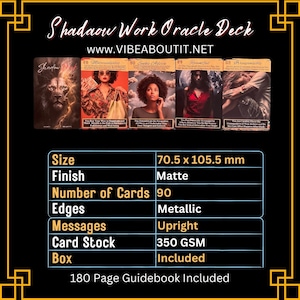 May include: A Shadow Work Oracle Deck with 90 cards, a matte finish, metallic edges, and a 180-page guidebook. The cards are 70.5 x 105.5 mm and printed on 350 GSM card stock.