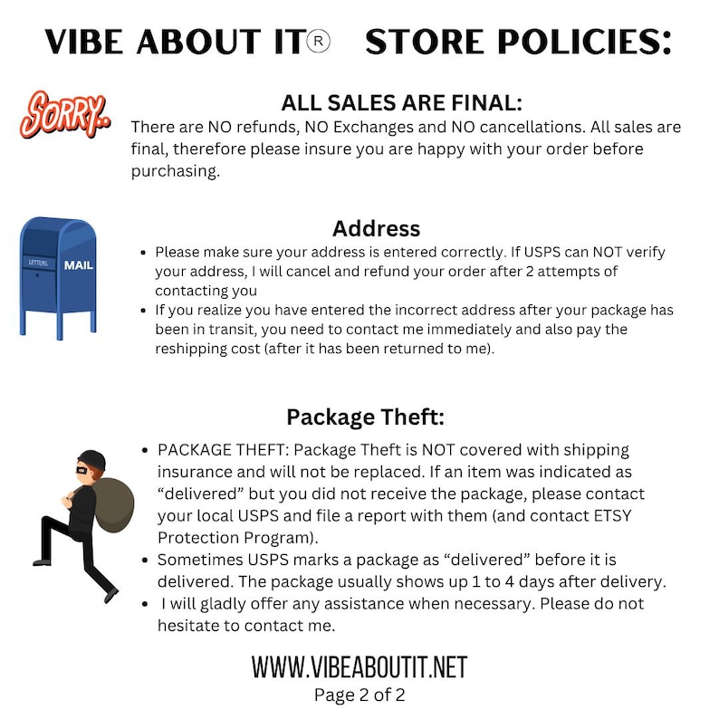 Peut inclure: Un document de politique de magasin intitul&eacute; VIBE ABOUT IT STORE POLICIES avec des sections sur les ventes, la v&eacute;rification d'adresse et le vol de colis. Il inclut une ic&ocirc;ne de bo&icirc;te aux lettres bleue, un voleur et l'URL WWW.VIBEABOUTIT.NET.