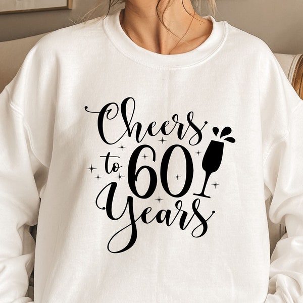 Cheers to 60 years Svg, 60th Birthday Svg png, Sixty Birthday Shirt, 60th Birthday Gift, Files For Cricut, 60th birthday Decoration