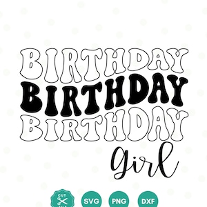 Birthday Girl SVG PNG PDF, Birthday Princess Svg, Birthday Svg, Happy Birthday Svg, Birthday Shirt Svg, It&#39;s My Birthday Svg, Birthday Files