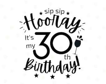 30th Birthday Svg, 30th Birthday Gift, 1994 Svg, Thirty Shirt Svg, 30th Birthday Decor, Svg Files for Cricut, Silhouette, svg eps png