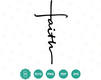 Fe SVG, Cruz de fe vertical SVG, Clipart de fe, Jesús SVG, Cristiano SVG, Diseño de camiseta, PNG, Diseños de sublimación, Cricut, Vector