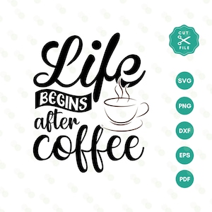 Coffee Svg, Coffee Mug Svg, Coffee cut file, coffee quote, Coffee Lover Svg, Coffee Png, Svg files for cricut, funny coffee quote,
