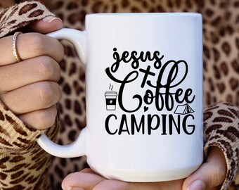 Jesus Camping Coffee Svg, Jesus Coffee Quote Png, Christian png, God png, coffee sublimation, coffee png, caffeine png, christian coffee
