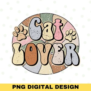 Cat lover PNG, Cat Mama Print, Boho Cat Mom Png, Fur Mama, Sublimation Designs, Instant Downloads, Retro Cat Clipart, Fur Mom Png, Cat Shirt