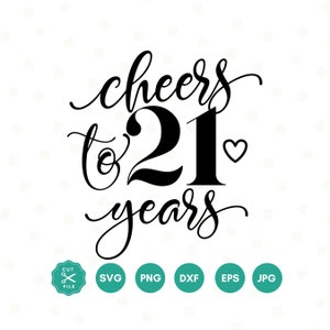 Saludos a 21 años Svg, 21 cumpleaños Svg png, vigésimo primera camisa de cumpleaños, regalo de cumpleaños 21, archivos para Cricut, decoración de cumpleaños 21