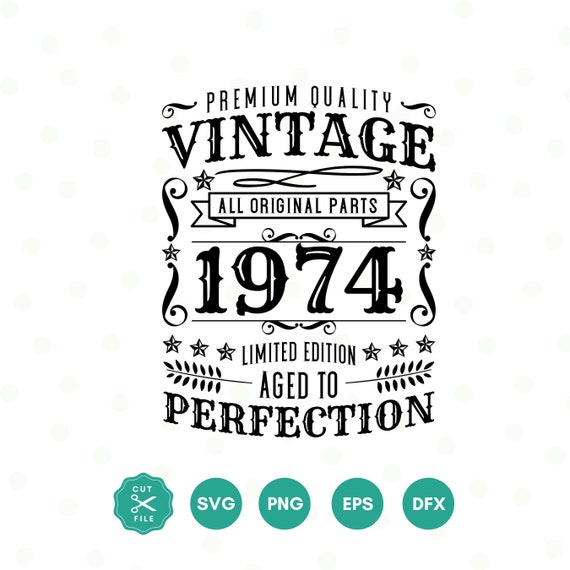 Vintage 1974 Aged To Perfection T-Shirt – Custom 51st Birthday Gift For Men & Women