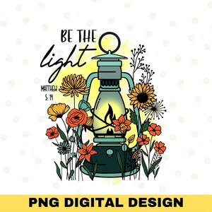 Be The Light Bible Quote Sublimation, Christian Quote Sublimation, Retro Christian Png, Christian Png, Sublimation Design, Matthew quote png
