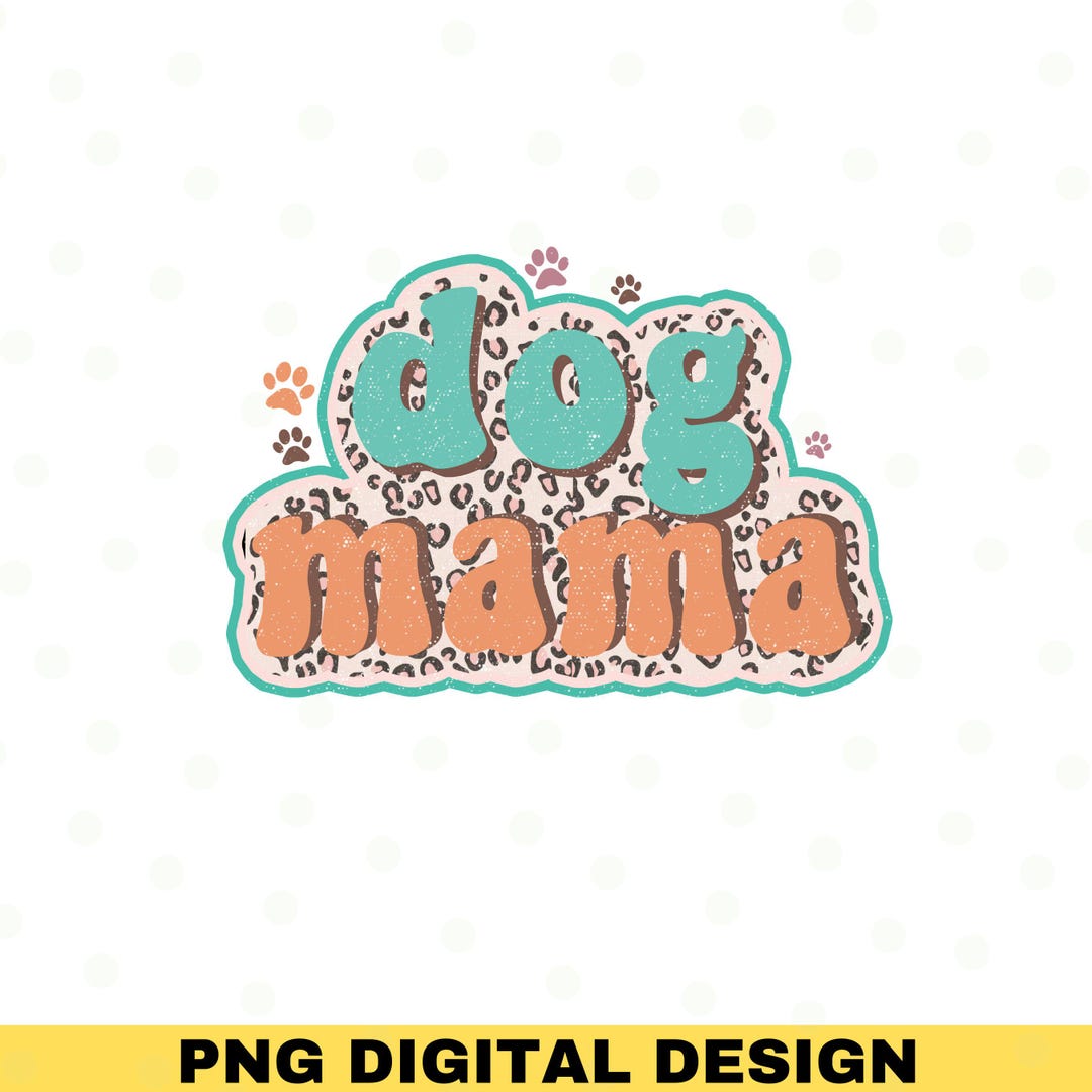 Retro Dog Mama PNG, Mama Print, Boho Dog Mom Png, Fur Mama, Sublimation ...