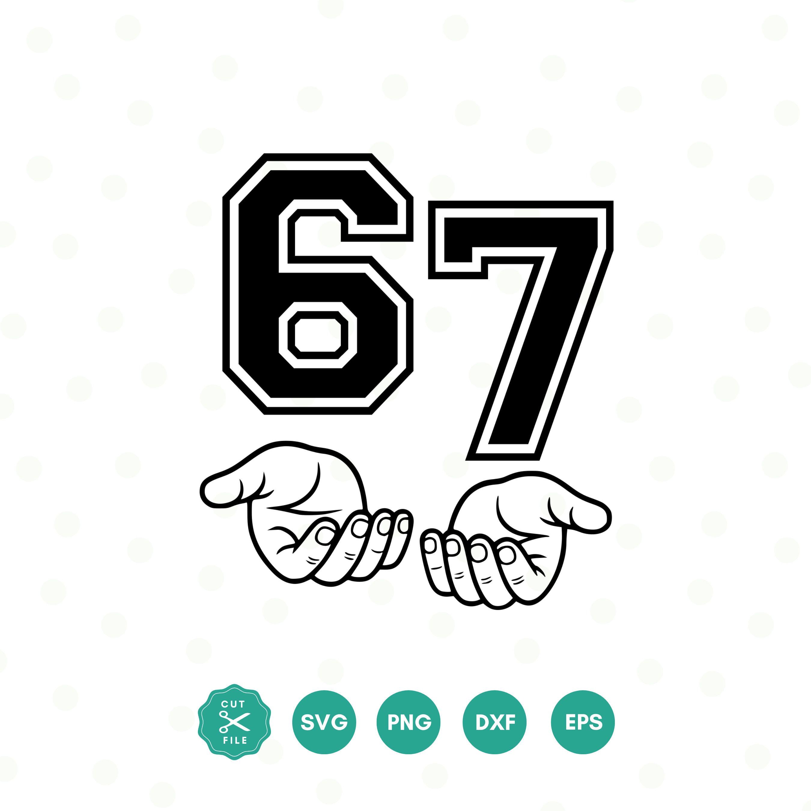 67 Hands Svg, Funny Six Seven Meme Svg, 67 Couples T-shirt Graphic, Svg ...
