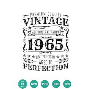 Vintage 1965 Svg, 60th Birthday Gift, 60th Birthday Svg, 1965 Shirt Svg, 60th Birthday Decor, Limited Edition, Birthday ideas, 1965 png