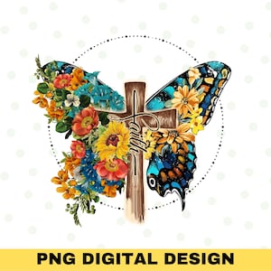 Faith Sublimation, Butterfly Cross Sublimation, Faith Png, Christian Png, Religious Clipart, Sublimation Designs, Floral Cross Butterfly