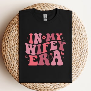 In My Wifey Era Svg, in My Wifey Era Png, Wifey Png, Wifey Svg ...