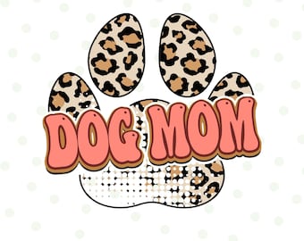 Retro Dog Mom Paw PNG, Dog Mama, Boho Dog Mom Png, Fur Mama, Sublimation Designs, Dog T-shirt Design, Leopard Cheetah Print, Fur Mom Png
