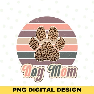 Retro Dog Mom Paw PNG, Fur Mama Print, Boho Dog Mom Png, Sublimation Design, Instant Download, Leopard Cheetah Print, Fur Mom Png, Dog shirt