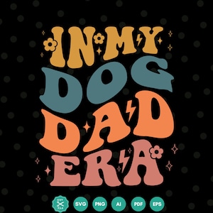 私の犬のお父さんの時代の svg、レトロ グルーヴィー、犬のお父さん svg、犬の svg、犬のお父さんへの贈り物、犬好き、面白い父の日の贈り物、お父さんへの贈り物、父の日