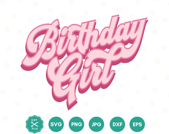Geburtstag Mädchen SVG, Geburtstag Squad SVG, Retro Geburtstag Shirt, Geburtstag SVG, alles Gute zum Geburtstag, es ist mein Geburtstag, Cricut, Silhouette
