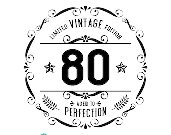 80th Birthday SVG, Vintage Limited Edition, 80th svg, Eighty Birthday Shirt, 80 years old Birthday Gift, Svg Files For Cricut, Birthday Deco