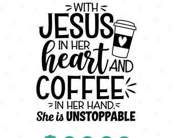 Jesus Coffee Svg, Jesus Coffee Quote Svg, Christian Svg, Coffee sublimation, caffeine png, Svg files for cricut, Coffee mug Design