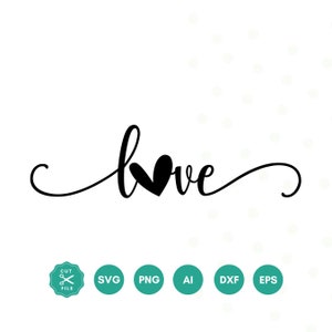 Love Svg, Heart Svg, Love, Wedding SVG Cut Files, Valentine&#39;s Day, Digital DOWNLOAD, Love Clipart, Png, Sublimation design, valentine shirt